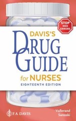 Davis’s Drug Guide for Nurses by April Hazard Vallerand and Cynthia A….