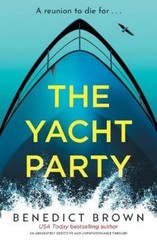 Benedict Brown The Yacht Party (Paperback)