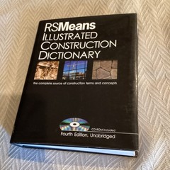 RSMeans Illustrated Construction Dictionary, with Free Interactive CD-ROM: The C