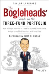 The Bogleheads’ Guide to the Three-Fund Portfolio: How a Simple Portfolio of…