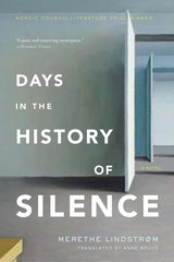 Days in the History of Silence: A Novel, Lindstrom, Merethe, Excellent Book