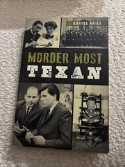 Murder Most Texan by Not Available (2014, Trade Paperback)