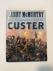 Custer by Larry McMurtry – HC