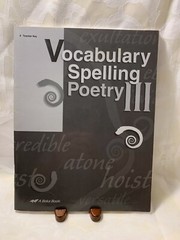 A Beka Book Vocabulary Spelling Poetry III Quizzes Teacher Key 9th Grade 2005