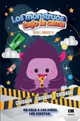 Alan G Ramírez R Los monstruos bajo la cama (Paperback)