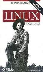Pocket Guide: Essential Commands Ser.: Linux Pocket Guide by Daniel J. Barrett (