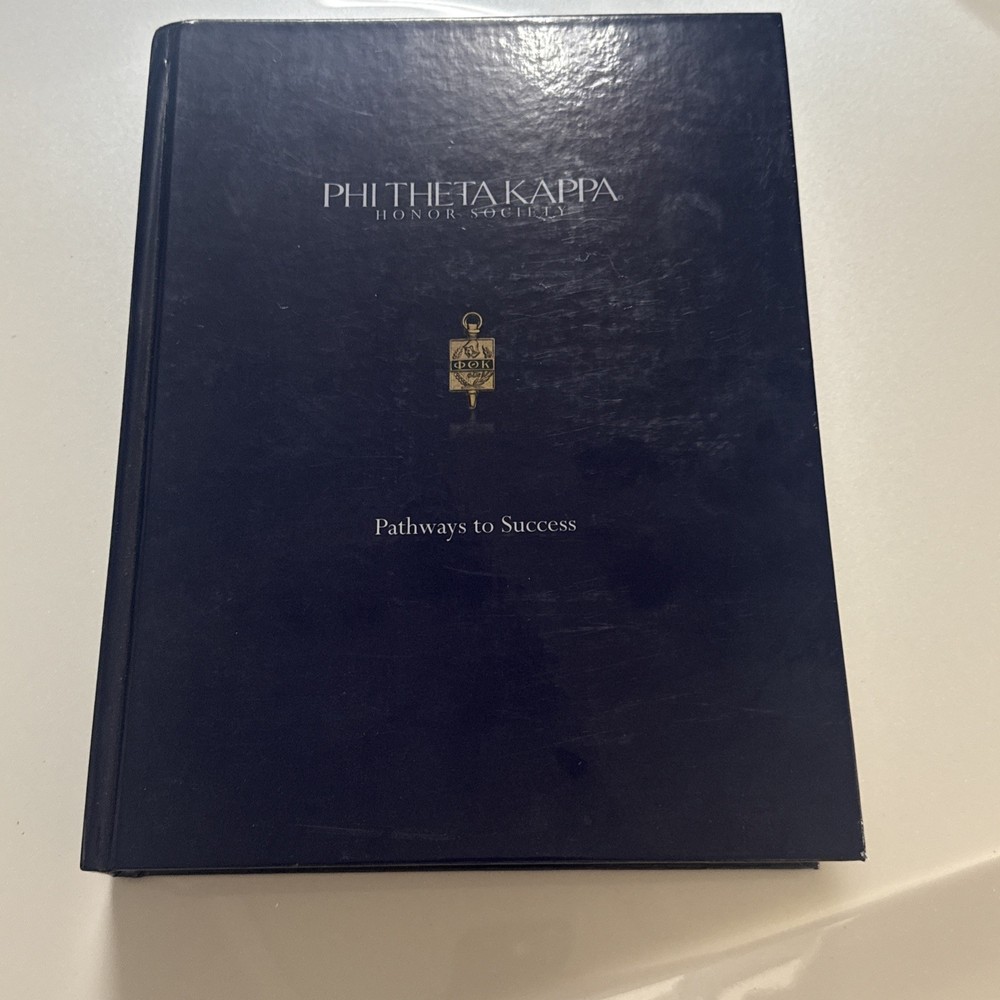 PHI THETA KAPPA Honor society Pathways to Success 2009 edition