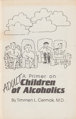 TIMMEN CERMAK, A Primer on Adult Children of Alcoholics 1985, 56 pages, 1st/1st