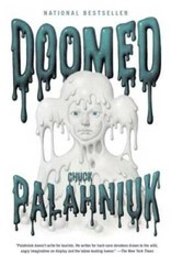 Doomed – Paperback By Palahniuk, Chuck – GOOD