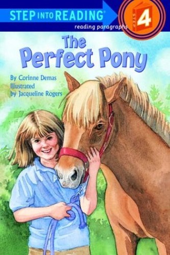 The Perfect Pony (Step into Reading), Demas, Connie