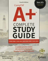 Comptia A+ Complete: Exam 220-1001 and Exam 220-1002