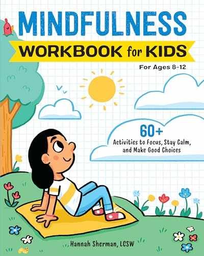 Mindfulness Workbook for Kids: – Paperback, by Sherman LCSW Hannah – Very Good h
