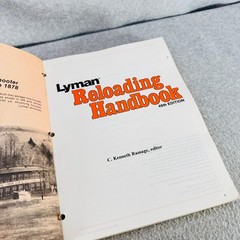 Lyman Reloading Handbook C. Kenneth Ramage 1982 46th Edition Reloading Guide