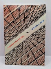 A Short Stay in Hell 9780983748427 by Peck, Steven L.