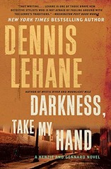 Darkness, Take My Hand (Patrick Kenzie and Angela Gennaro Series, 2)