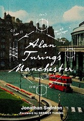 Alan Turing’s Manchester by Swinton New 9780750999946 Fast Free Shipping..