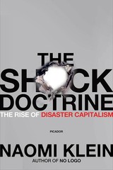 The Shock Doctrine: The Rise of Disaster Capitalism – paperback Klein, Naomi