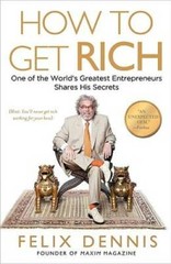 How to Get Rich: One of the World’s Greatest Entrepreneurs Shares His – GOOD