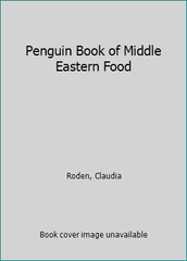 A Book of Middle Eastern Food by Claudia Roden