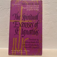 The Spiritual Exercises of St. Ignatius! PB Book by Anthony Mottola