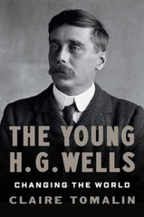 H. G. Wells: Changing the World – Hardcover By Tomalin, Claire – VERY GOOD