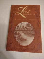 A Land Remembered Trade Paperback Patrick D. Smith