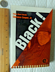 BLACK! by Clarence L. Cooper, Jr. (W. W. Norton/Old School Books, 1997)