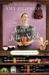 The Jam and Jelly Nook (An Amish Marketplace Novel) – Paperback – GOOD