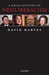 A Brief History of Neoliberalism – Paperback, by Harvey David – Very Good