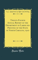 Twenty-Fourth Annual Report of the Department of Labor and Printing of the