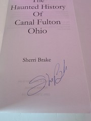 The Haunted History of Canal Fulton Ohio by Sherri Brake Signed