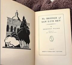 Thornton Wilder THE BRIDGE OF SAN LUIS REY Signed First Edition Hardcover