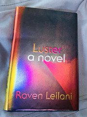 Raven Leilani Luster: A Novel HC 2020 Farrar, Straus & Giroux Dust Jacket