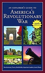 An Explorer’s Guide to America’s Revolutionary War Paperback Robe