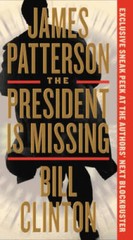 The President Is Missing: A Novel – Hardcover By Patterson, James – GOOD