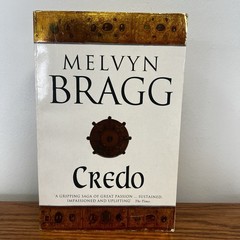 Credo by Melvyn Bragg Paperback 1996