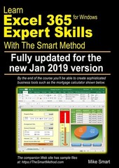 Learn Excel 365 Expert Skills with The Smart Method: First Edition: updated …