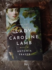 Lady Caroline Lamb A Free Spirit by Antonia Fraser trade paperback