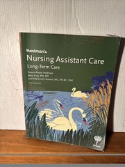 Hartman’s Nursing Assistant Care Long-Term Care – Fifth Edition