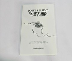 Don’t Believe Everything You Think by Joseph Nguyen Paperback Free Shipping