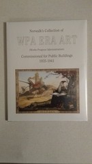 Norwalk’s Collection of WPA Era Art, 1935-1941