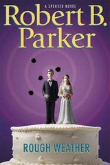 Rough Weather by Robert B Parker: New