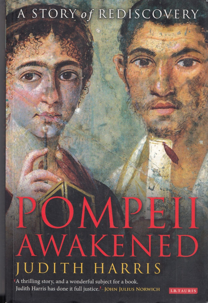 Pompeii Awakened (PB, 2015, 308 pages) by Judith Harris