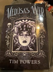 Tim Powers / MEDUSA’S WEB Limited Signed Edition (148/474)
