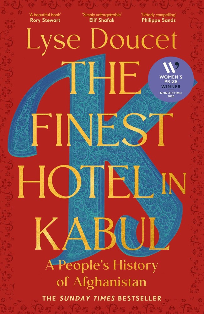 The Finest Hotel in Kabul: Winner of the Women’s Prize for Non-Fiction 2026
