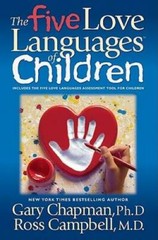 The Five Love Languages of Children – Paperback By Chapman, Gary D. – VERY GOOD