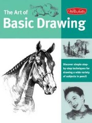 Art of Basic Drawing: Discover simple step-by-step techniques for drawing – GOOD