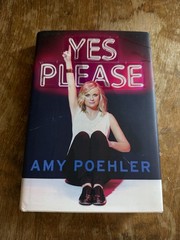 Amy Poehler Yes Please Hardcover Memoir Biography Humor Entertainment Adults