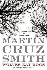Wolves Eat Dogs – hardcover, Martin Cruz Smith, 0684872544
