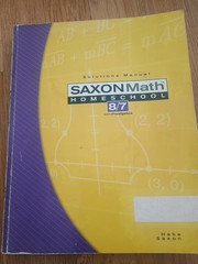 Saxon Math Homeschool 8/7 87 7th Grade Solutions Manual